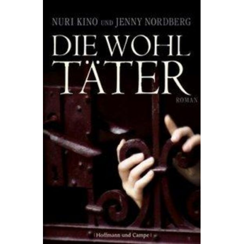 Nuri Kino Jenny Nordberg Ursel Allenstein - Die Wohltäter