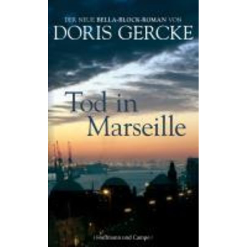 Doris Gercke - Tod in Marseille