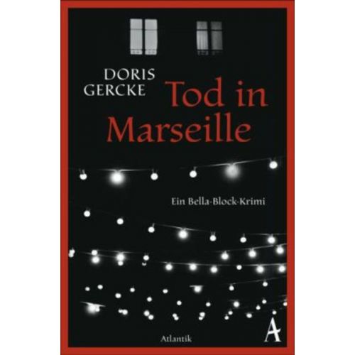 Doris Gercke - Tod in Marseille / Bella Block Bd.16