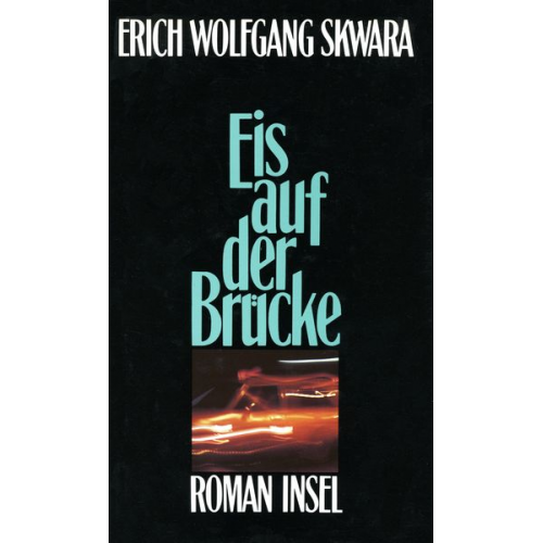 Erich Wolfgang Skwara - Eis auf der Brücke