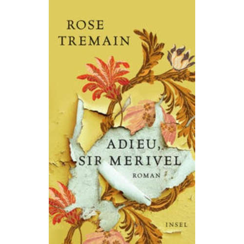 Rose Tremain - Adieu, Sir Merivel