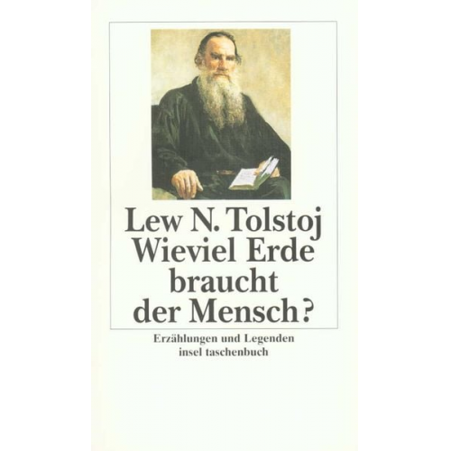 Leo Tolstoj - Wieviel Erde braucht der Mensch?