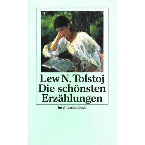 Leo Tolstoj - Die schönsten Erzählungen