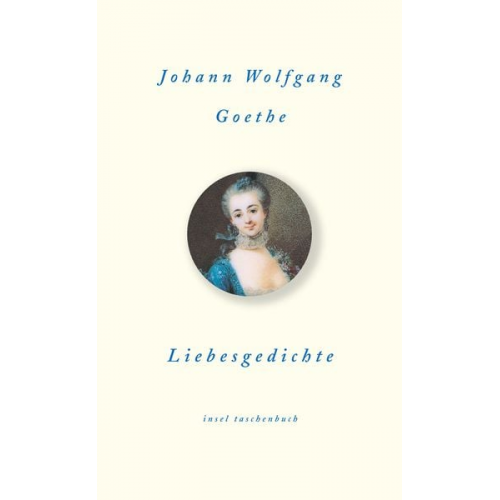 Johann Wolfgang von Goethe - Liebesgedichte