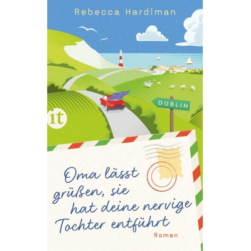 Rebecca Hardiman - Oma lässt grüßen, sie hat deine nervige Tochter entführt