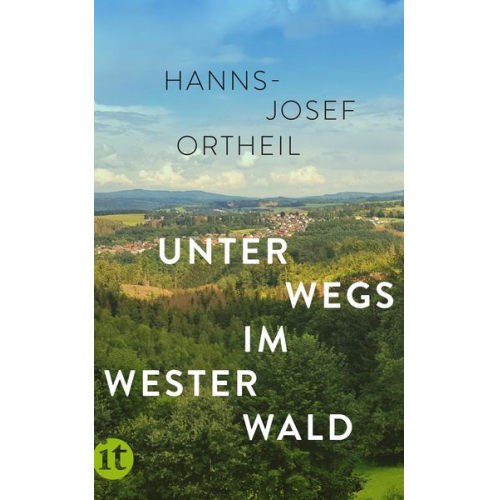 Hanns-Josef Ortheil - Unterwegs im Westerwald