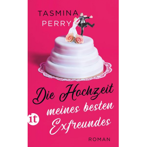 Tasmina Perry - Die Hochzeit meines besten Exfreundes