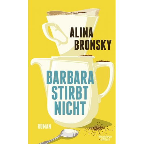 Alina Bronsky - Barbara stirbt nicht