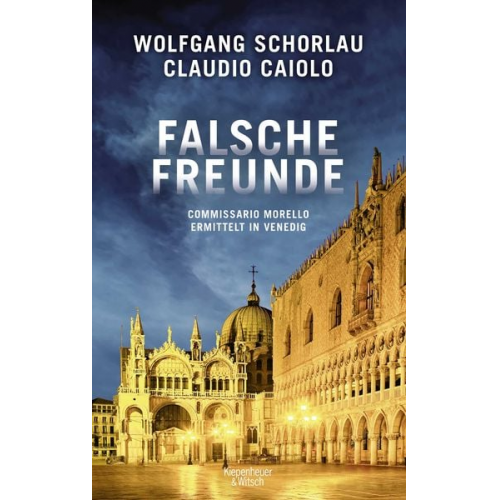 Wolfgang Schorlau Claudio Caiolo - Falsche Freunde