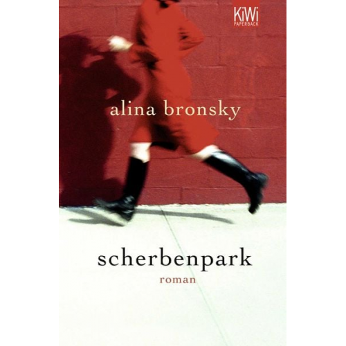 Alina Bronsky - Scherbenpark