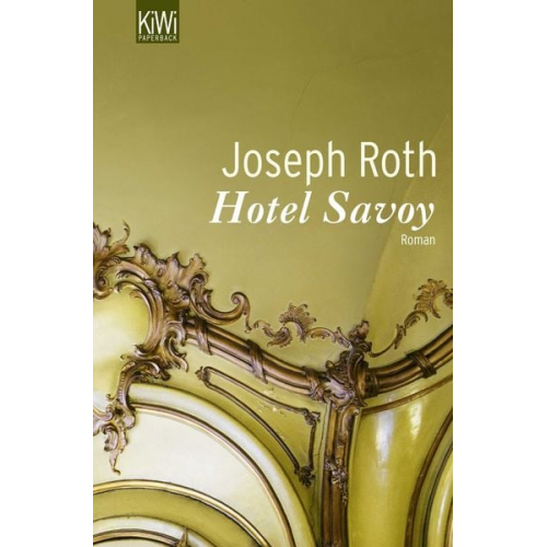 Joseph Roth - Hotel Savoy