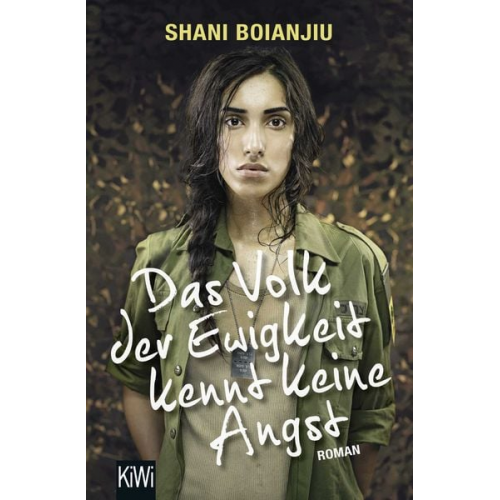 Shani Boianjiu - Das Volk der Ewigkeit kennt keine Angst