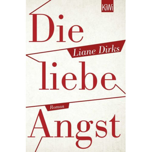 Liane Dirks - Die liebe Angst