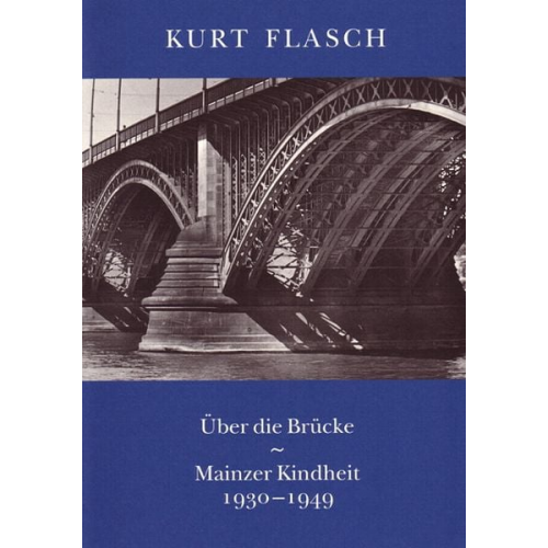 Kurt Flasch - Über die Brücke