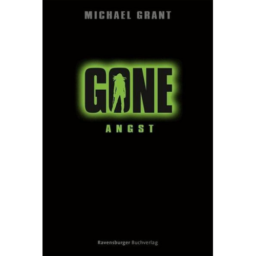 Michael Grant - Gone 5: Angst