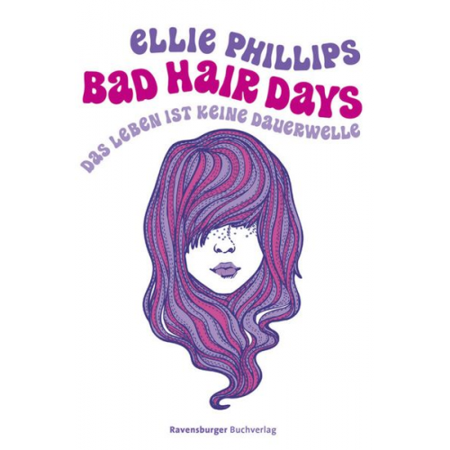 Ellie Phillips - Bad Hair Days. Das Leben ist keine Dauerwelle