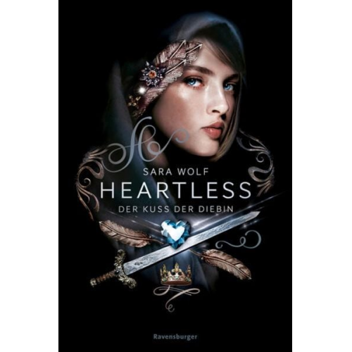 Sara Wolf - Heartless, Band 1: Der Kuss der Diebin