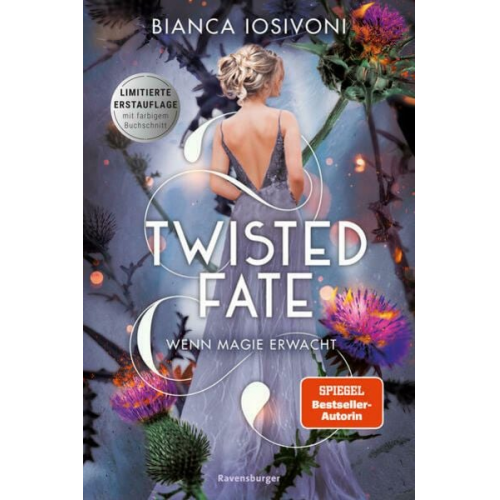 Bianca Iosivoni - Twisted Fate, Band 1: Wenn Magie erwacht (Epische Romantasy von SPIEGEL-Bestsellerautorin Bianca Iosivoni)