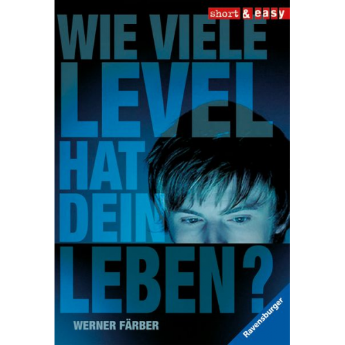 Werner Färber - Wie viele Level hat dein Leben?