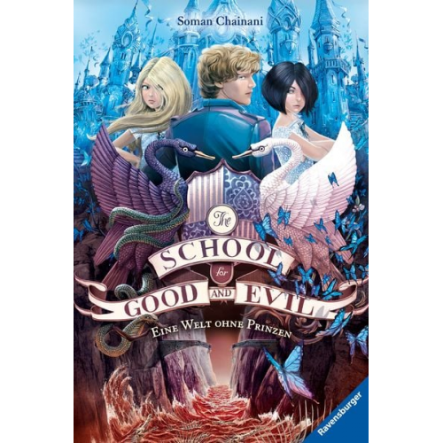 Soman Chainani - The School for Good and Evil, Band 2 - Eine Welt ohne Prinzen