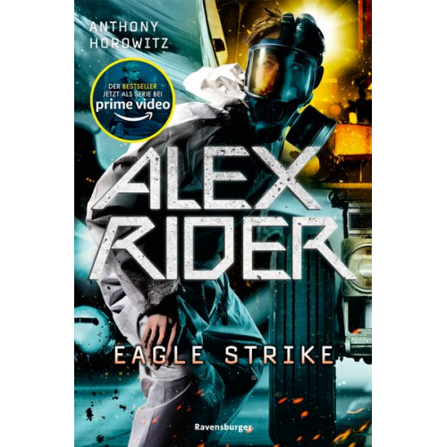 Anthony Horowitz - Alex Rider, Band 4: Eagle Strike (Geheimagenten-Bestseller aus England ab 12 Jahre)