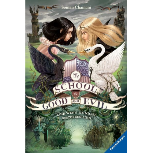 Soman Chainani - The School for Good and Evil, Band 3: Und wenn sie nicht gestorben sind (Die Bestseller-Buchreihe zum Netflix-Film)