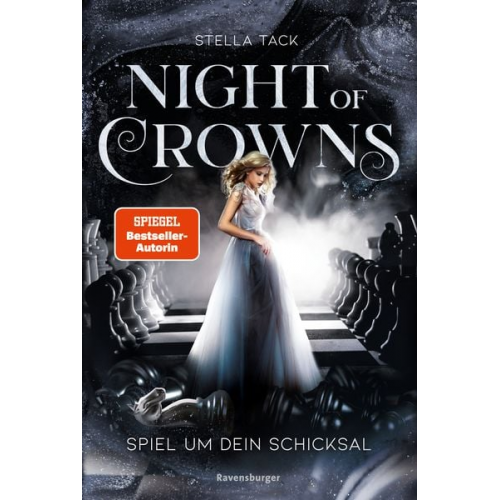 Stella Tack - Night of Crowns, Band 1: Spiel um dein Schicksal (TikTok-Trend Dark Academia: epische Romantasy von SPIEGEL-Bestsellerautorin Stella Tack)