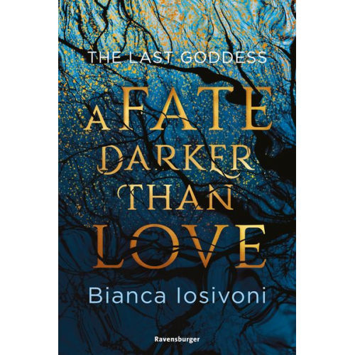 Bianca Iosivoni - The Last Goddess, Band 1: A Fate Darker Than Love (Nordische-Mythologie-Romantasy von SPIEGEL-Bestsellerautorin Bianca Iosivoni)