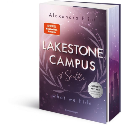 Alexandra Flint - Lakestone Campus, Band 3: What We Hide (Band 3 der unwiderstehlichen New-Adult-R