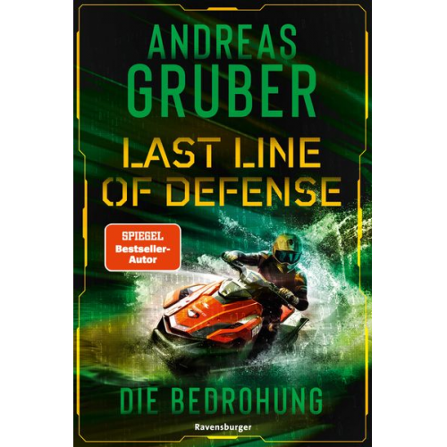 Andreas Gruber - Last Line of Defense, Band 2: Die Bedrohung. Action-Thriller von Nr. 1 SPIEGEL Bestseller-Autor Andreas Gruber!