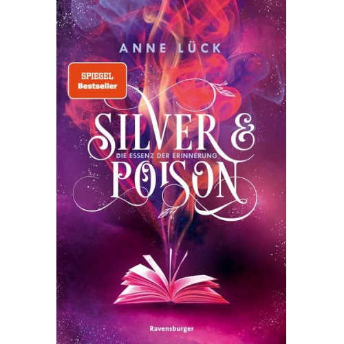 Anne Lück - Silver & Poison, Band 2: Die Essenz der Erinnerung (SPIEGEL-Bestseller)