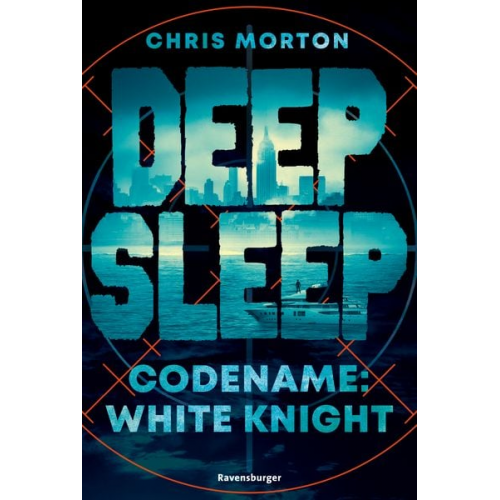 Chris Morton - Deep Sleep, Band 1: Codename: White Knight | Explosiver Action-Thriller für Geheimagenten-Fans