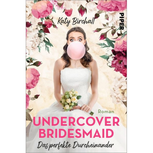 Katy Birchall - Undercover Bridesmaid – Das perfekte Durcheinander