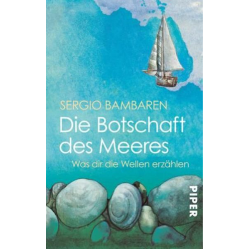 Sergio Bambaren - Die Botschaft des Meeres