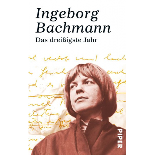 Ingeborg Bachmann - Das dreißigste Jahr