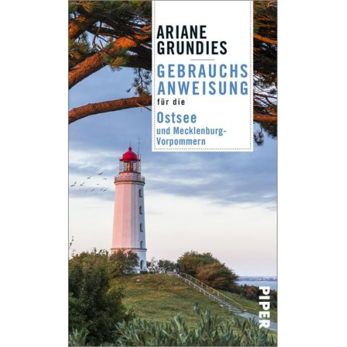 Ariane Grundies - Gebrauchsanweisung für die Ostsee und Mecklenburg-Vorpommern