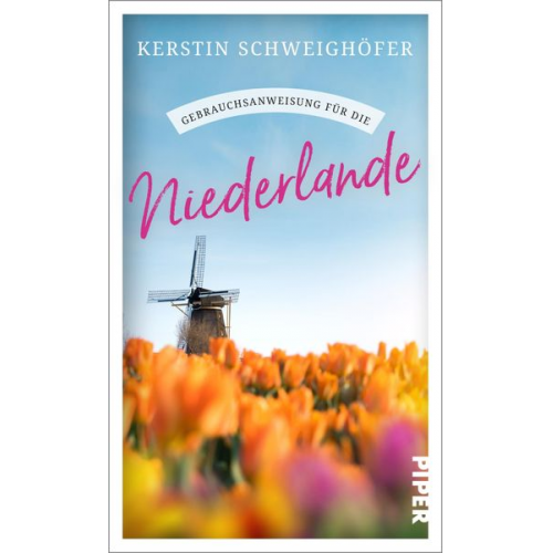 Kerstin Schweighöfer - Gebrauchsanweisung für die Niederlande