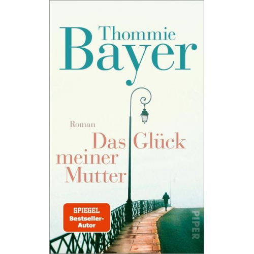 Thommie Bayer - Das Glück meiner Mutter