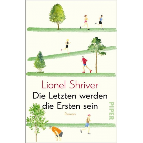 Lionel Shriver - Die Letzten werden die Ersten sein