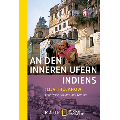 Ilija Trojanow - An den inneren Ufern Indiens