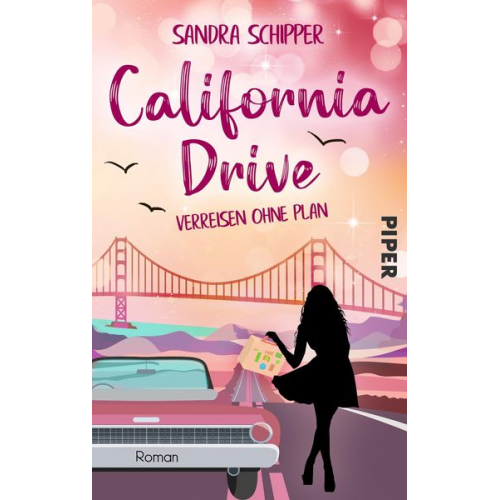 Sandra Schipper - California Drive - Verreisen ohne Plan