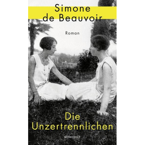 Simone de Beauvoir - Die Unzertrennlichen