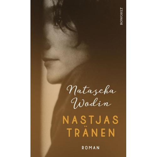 Natascha Wodin - Nastjas Tränen