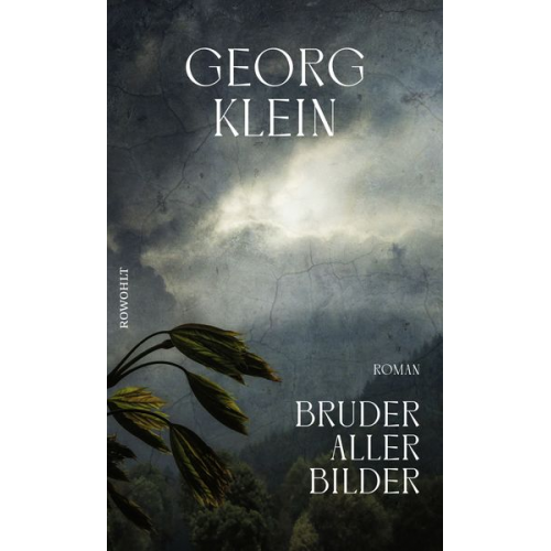 Georg Klein - Bruder aller Bilder