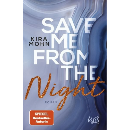 Kira Mohn - Save me from the Night