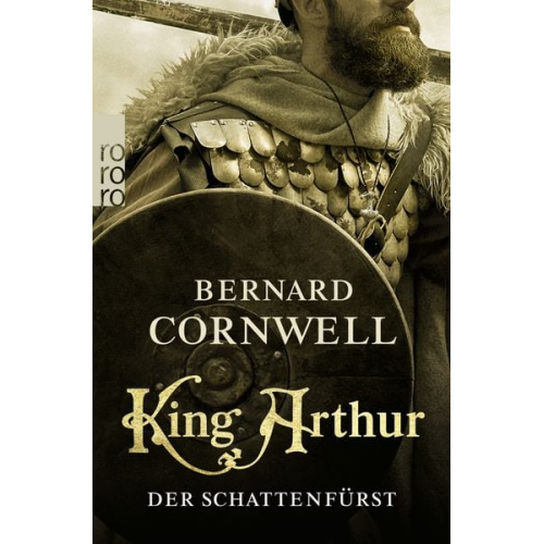 Bernard Cornwell - King Arthur: Der Schattenfürst