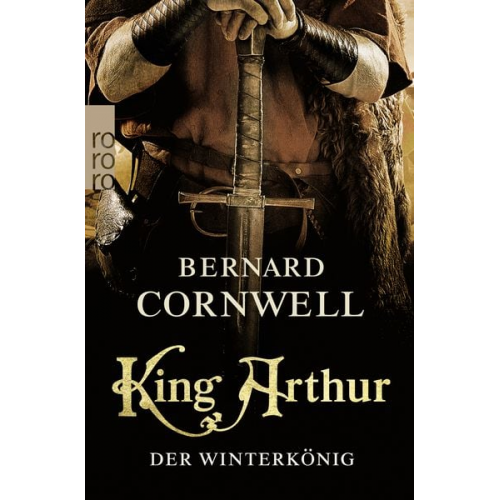 Bernard Cornwell - King Arthur: Der Winterkönig