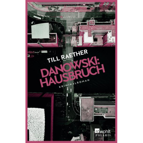 Till Raether - Danowski: Hausbruch