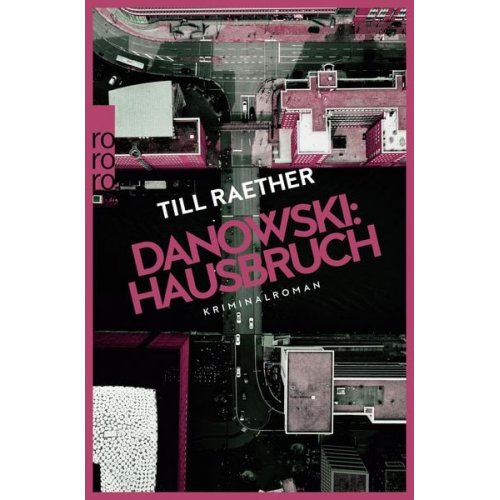 Till Raether - Danowski: Hausbruch