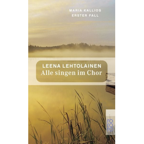 Leena Lehtolainen - Alle singen im Chor / Maria Kallio Band 1